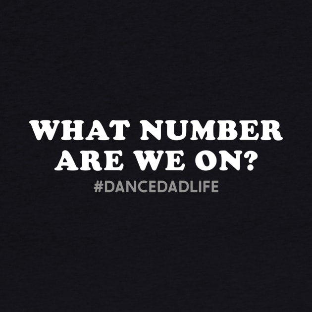 What Number are we on Funny dance dad by unaffectedmoor